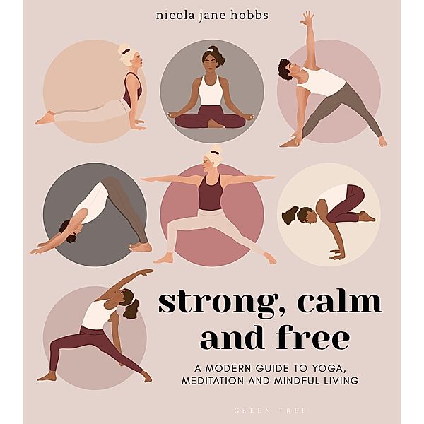 Strong, Calm and Free, Nicola Jane Hobbs