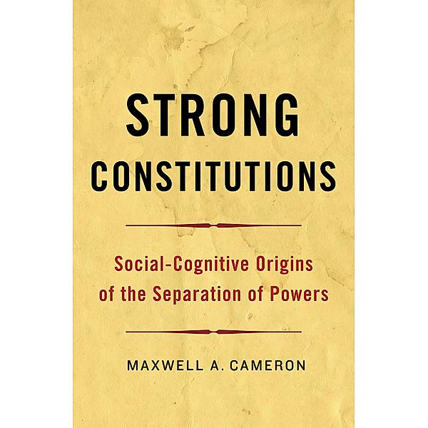 Strong Constitutions, Maxwell A. Cameron
