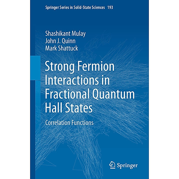 Strong Fermion Interactions in Fractional Quantum Hall States, Shashikant Mulay, John J. Quinn, Mark Shattuck