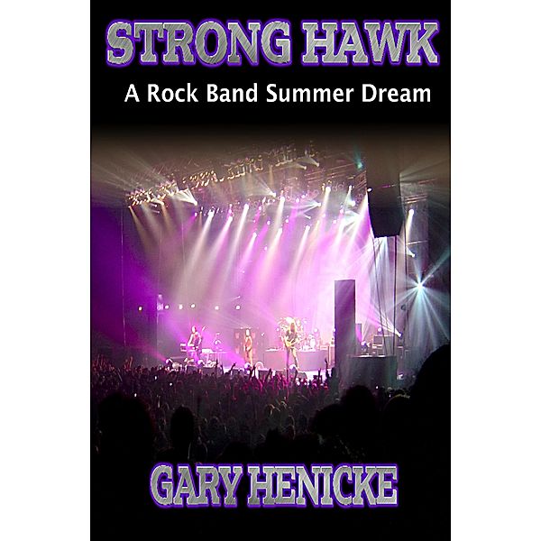 Strong Hawk, Gary Henicke