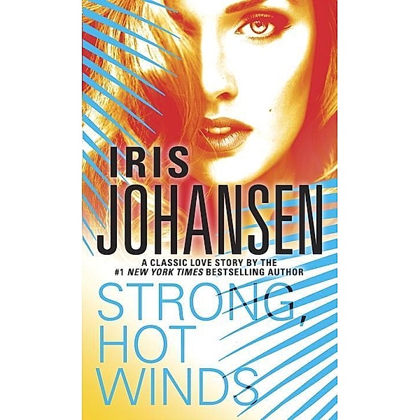 Strong, Hot Winds, Iris Johansen