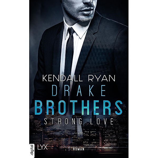 Strong Love - Drake Brothers, Kendall Ryan
