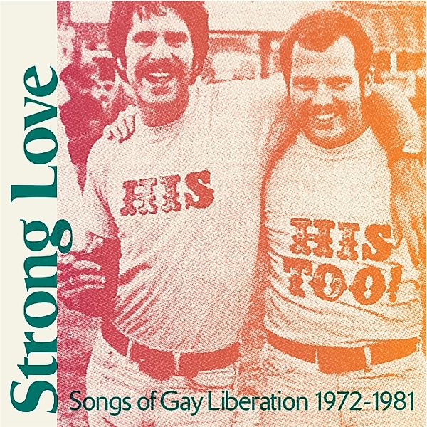Strong Love - Songs Of Gay Liberation 1972-1981, Diverse Interpreten