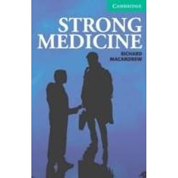 Strong Medicine Level 3 / Cambridge University Press, Richard MacAndrew