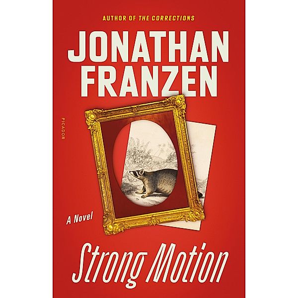 Strong Motion, Jonathan Franzen