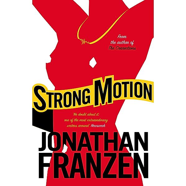 Strong Motion, Jonathan Franzen