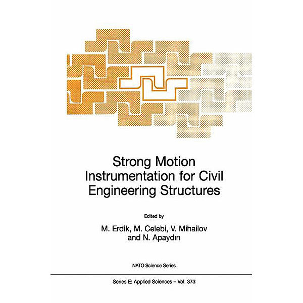 Strong Motion Instrumentation for Civil Engineering Structures