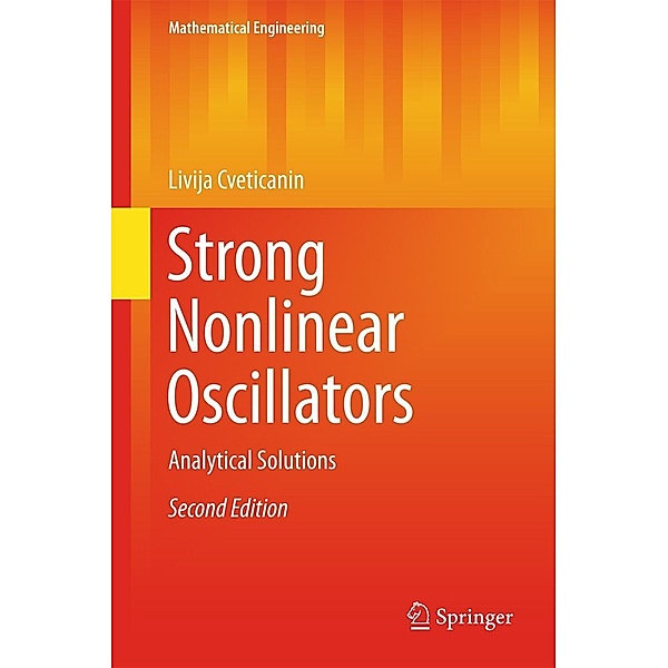 Strong Nonlinear Oscillators / Mathematical Engineering, Livija Cveticanin