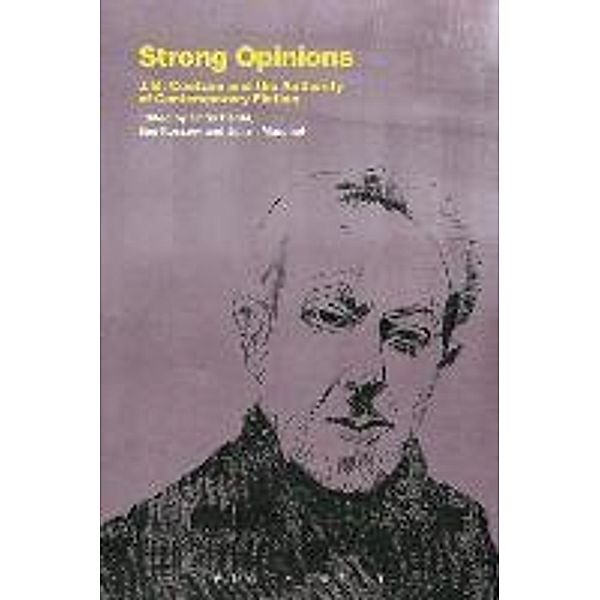 Strong Opinions: J.M. Coetzee and the Authority of Contemporary Fiction