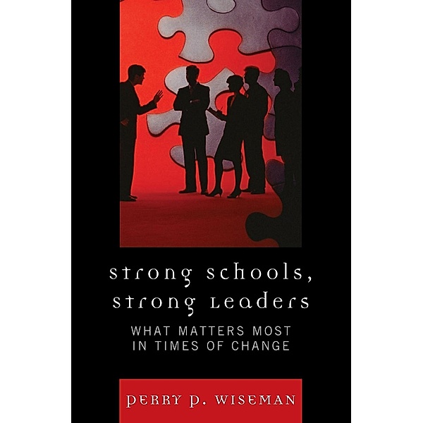 Strong Schools, Strong Leaders, Perry P. Wiseman