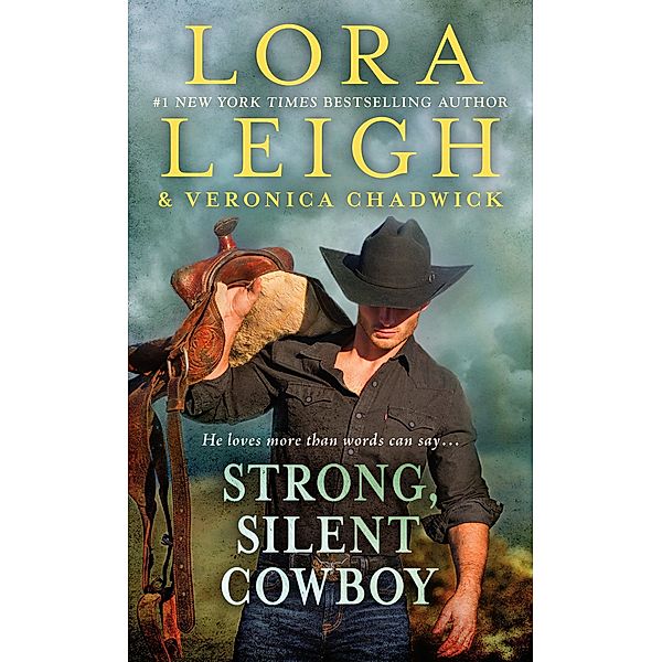 Strong, Silent Cowboy / Moving Violations Bd.2, Lora Leigh, Veronica Chadwick