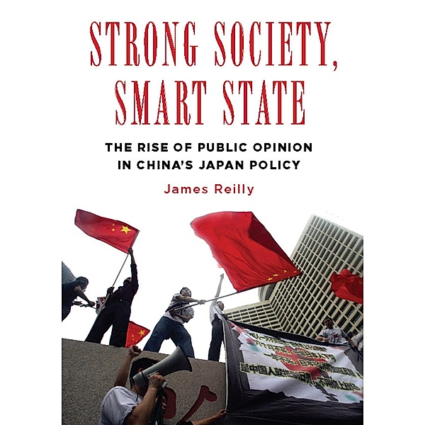 Strong Society, Smart State / Contemporary Asia in the World, James Reilly