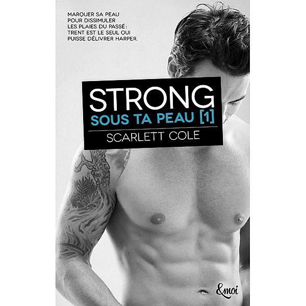 Strong / Sous ta peau Bd.2, Scarlett Cole