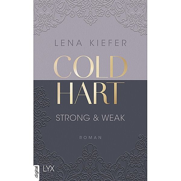 Strong & Weak / Coldhart Bd.1, Lena Kiefer