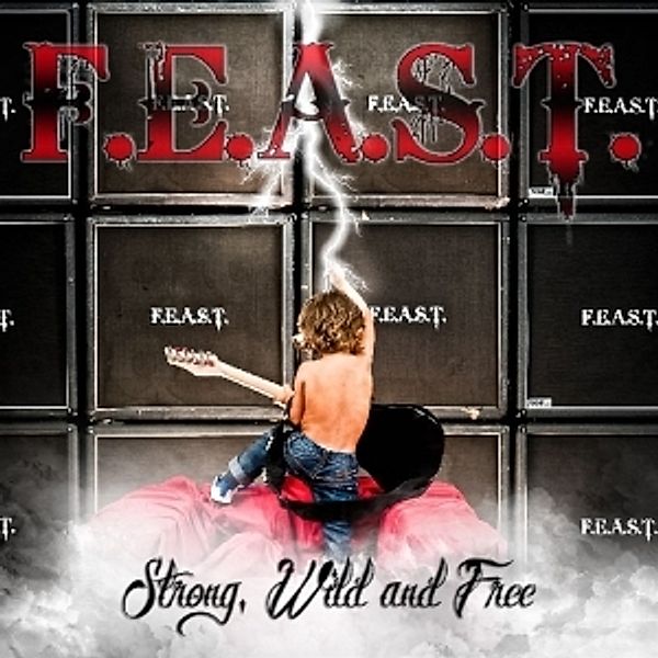 Strong Wild & Free, F.e.a.s.t.