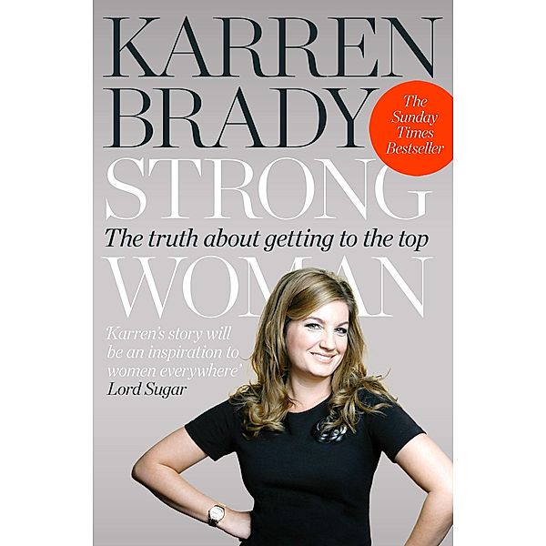 Strong Woman, Karren Brady