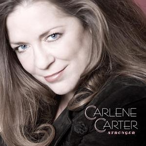 Stronger, Carlene Carter