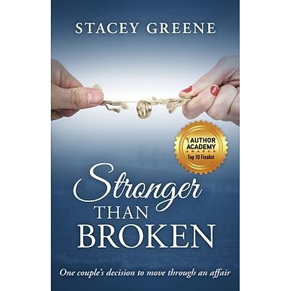 Stronger Than Broken, Stacey Greene