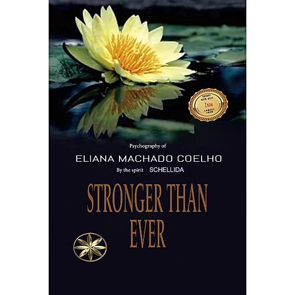 Stronger than Ever (Eliana Machado Coelho & Schellida) / Eliana Machado Coelho & Schellida, Eliana Machado Coelho, By the Spirit Schellida