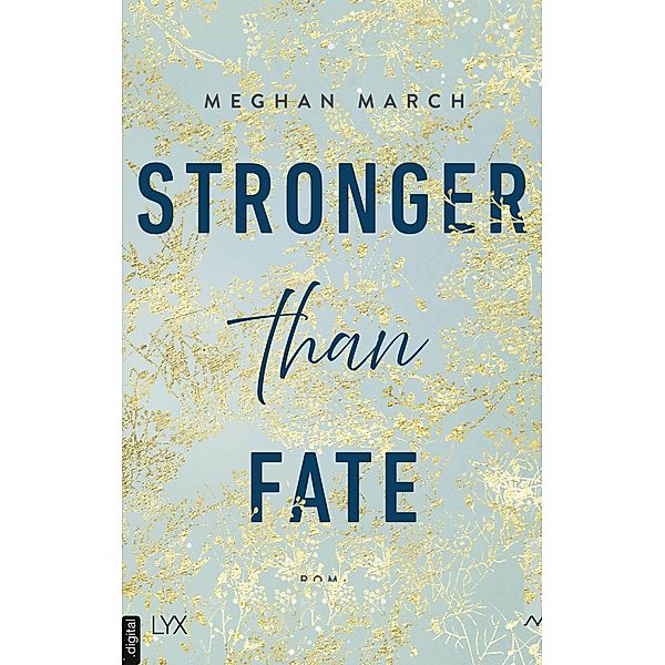 Stronger than Fate / Richer than Sin Bd.3, Meghan March