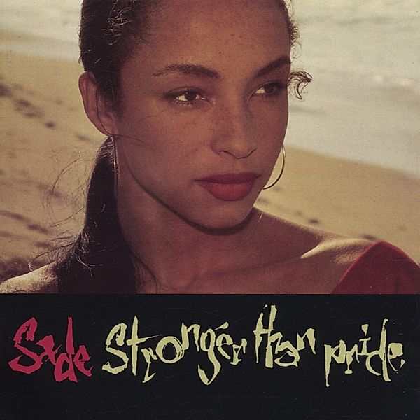 Stronger Than Pride, Sade