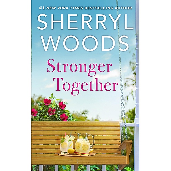 Stronger Together / The Calamity Janes Bd.4, Sherryl Woods