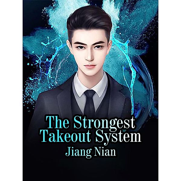 Strongest Takeout System, Jiang Nian