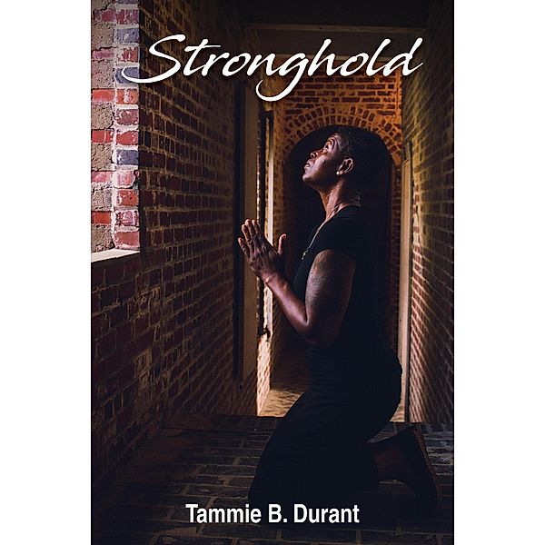 Stronghold, Tammie B. Durant