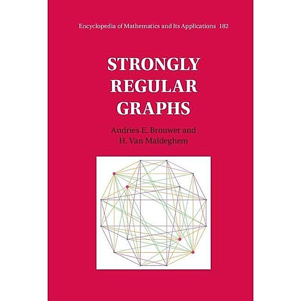 Strongly Regular Graphs / Encyclopedia of Mathematics and its Applications, Andries E. Brouwer