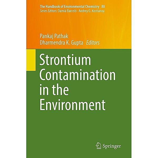 Strontium Contamination in the Environment / The Handbook of Environmental Chemistry Bd.88