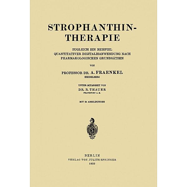Strophanthintherapie, A. Fraenkel, R. Thauer