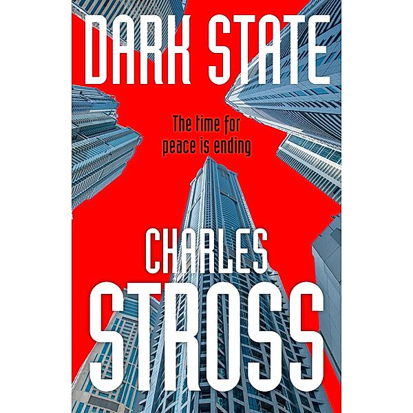 Stross, C: Dark State, Charles Stross