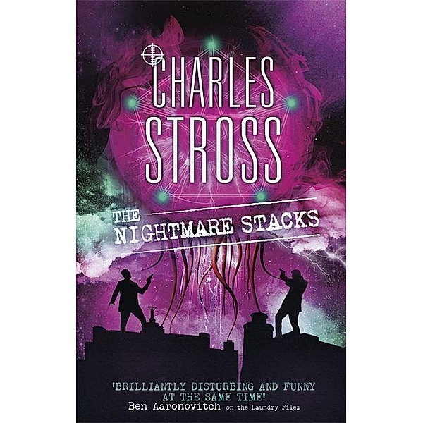 Stross, C: Nightmare Stacks, Charles Stross