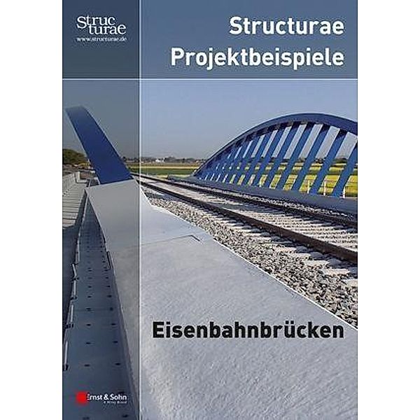 Structurae Projektbeispiele Eisenbahnbrücken, Ernst & Sohn