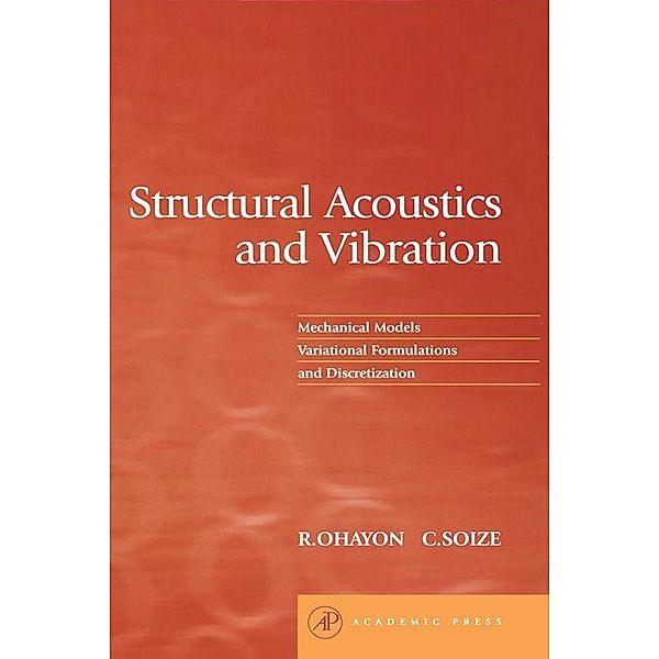 Structural Acoustics and Vibration, Roger Ohayon, Christian Soize