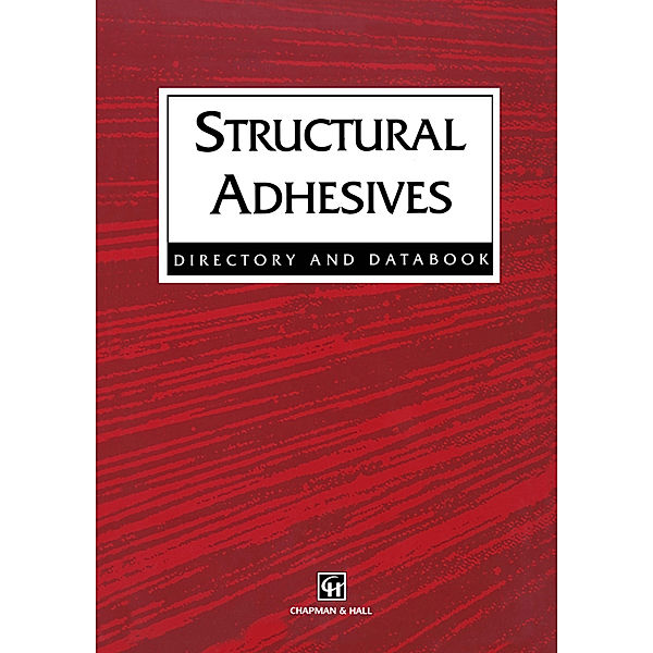 Structural Adhesives, R. J. Hussey, Josephine Wilson