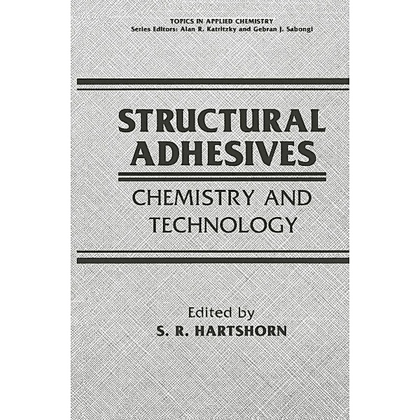 Structural Adhesives / Topics in Applied Chemistry