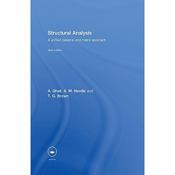 Structural Analysis, Amin Ghali, Adam Neville, Tom G. Brown