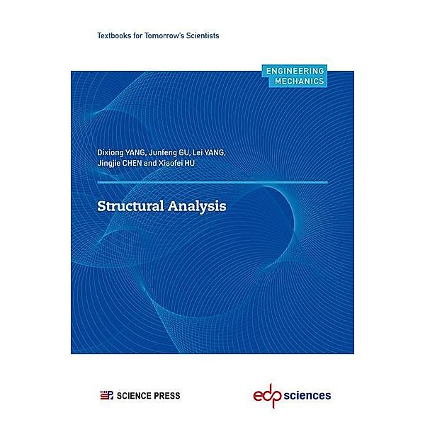 Structural Analysis, Dixiong Yang, Junfeng Gu, Lei Yang, Jingjie Chen, Xiaofei Hu