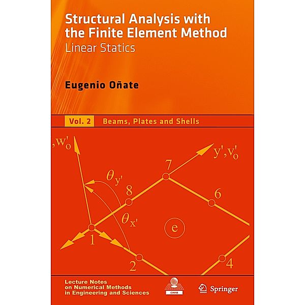 Structural Analysis with the Finite Element Method. Linear Statics, Eugenio Oñate