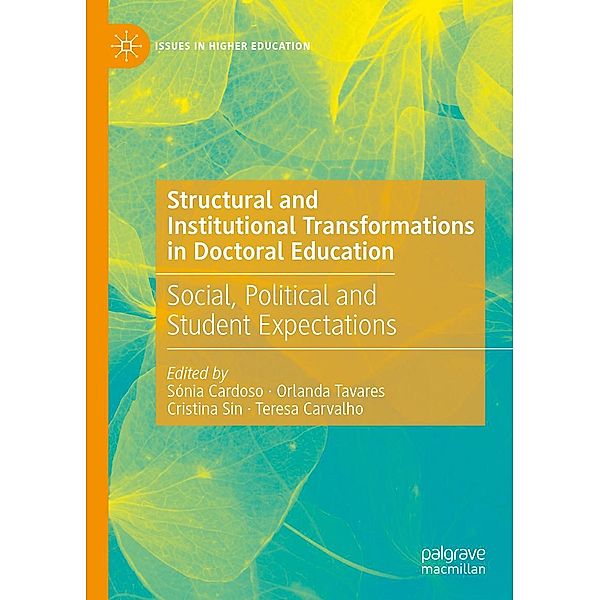 Structural and Institutional Transformations in Doctoral Education / Issues in Higher Education