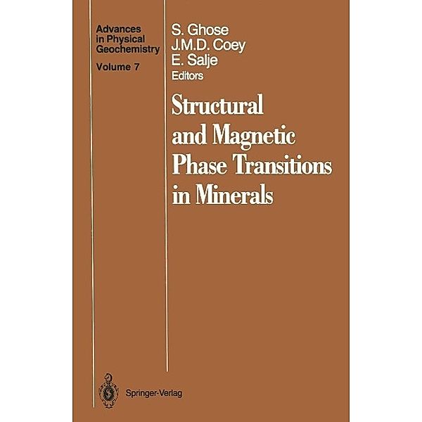 Structural and Magnetic Phase Transitions in Minerals / Advances in Physical Geochemistry Bd.7