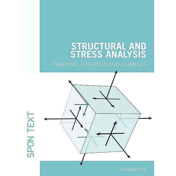 Structural and Stress Analysis, Jianqiao Ye