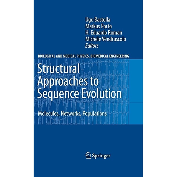 Structural Approaches to Sequence Evolution / Biological and Medical Physics, Biomedical Engineering