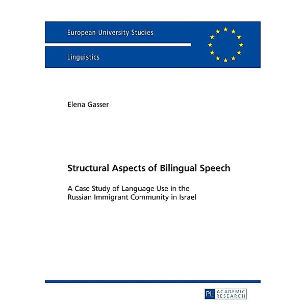 Structural Aspects of Bilingual Speech, Elena Gasser