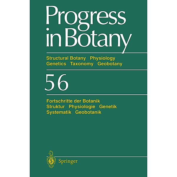 Structural Botany Physiology Genetics Taxonomy Geobotany/Fortschritte der Botanik Struktur Physiologie Genetik Systematik Geobotanik