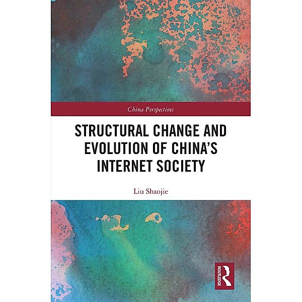 Structural Change and Evolution of China's Internet Society, Liu Shaojie