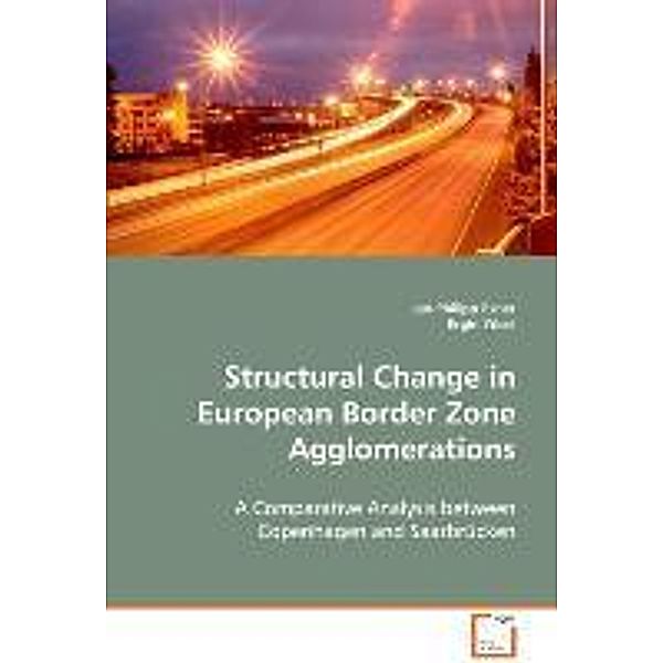 Structural Change in European Border Zone Agglomerations, Jan-Philipp Exner, Ergin Yücel