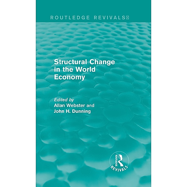 Structural Change in the World Economy (Routledge Revivals) / Routledge Revivals