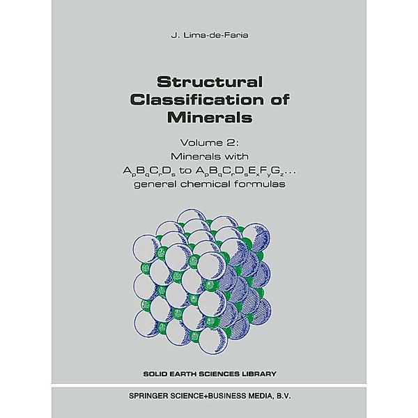 Structural Classification of Minerals / Solid Earth Sciences Library Bd.11A, J. Lima-de-Faria